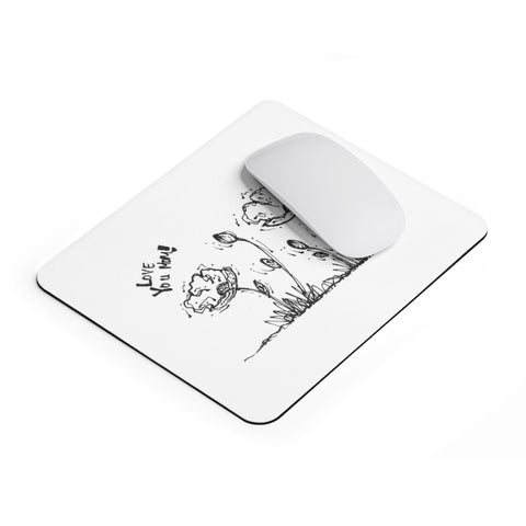 Love You Mom! Mousepad